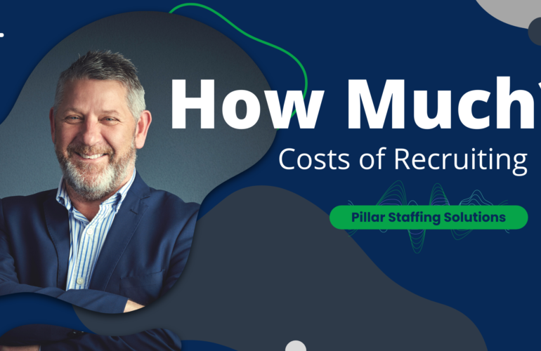 How much to hire a recruiter? | Pillar Staff Solutions | San Bernardino, California, USA